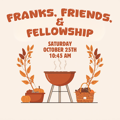 Franks, Friends, & Fellowship